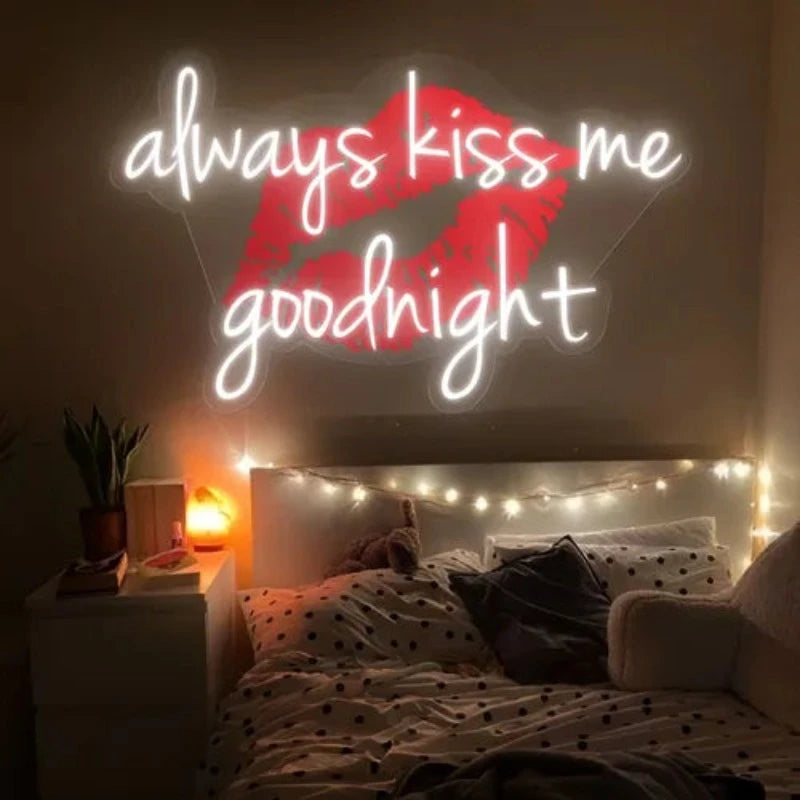 Always Kiss Me Goodnight Neon Sign  Personalized Mirror S  