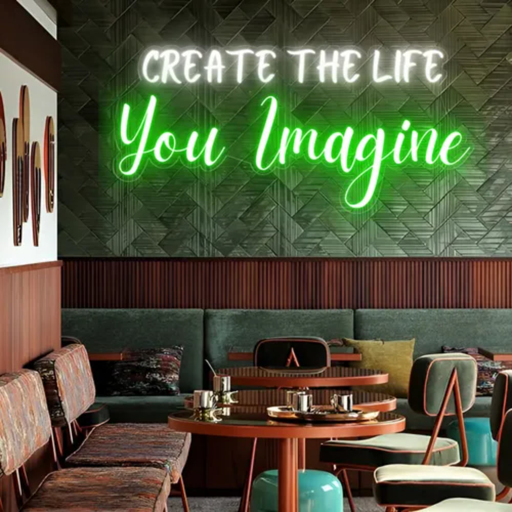 Create The Life You Imagine Neon Sign  Personalized Mirror S  