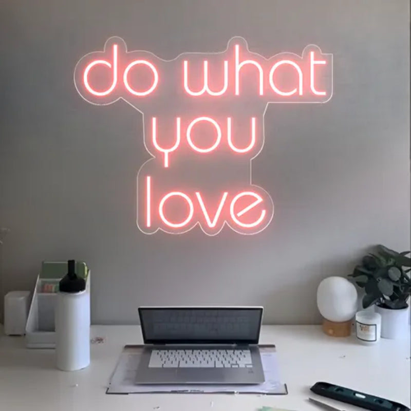 Do What You Love Neon Sign  Personalized Mirror S  