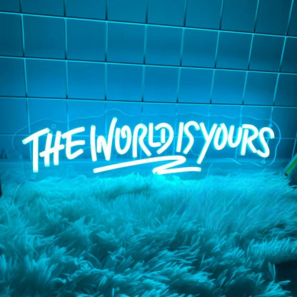 Inspirational The World Is Yours Neon LED Wall Sign  Personalized Mirror   