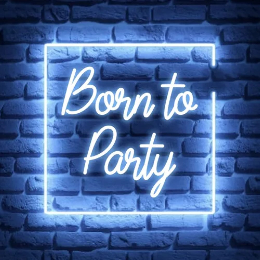 Neon Sign Featuring Born To Party  Personalized Mirror S  