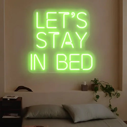 Neon Sign Featuring Lets Stay In Bed  Personalized Mirror S  