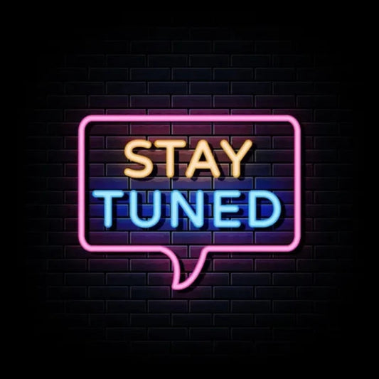 Stay Tuned Neon Sign  Personalized Mirror S  