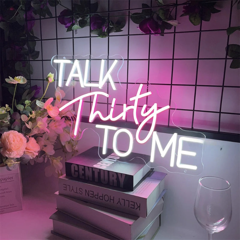 Talk Thirty To Me Neon Led Sign  Personalized Mirror   