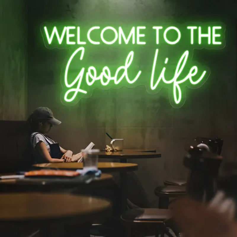 Welcome To The Good Life Neon Sign  Personalized Mirror S  