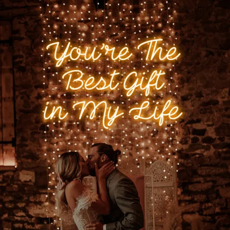 You Are The Best Gift In My Life Neon Sign  Personalized Mirror S  