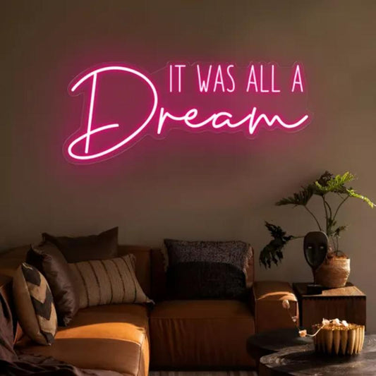 It Was All A Dream LED Neon Sign  Personalized Mirror S  