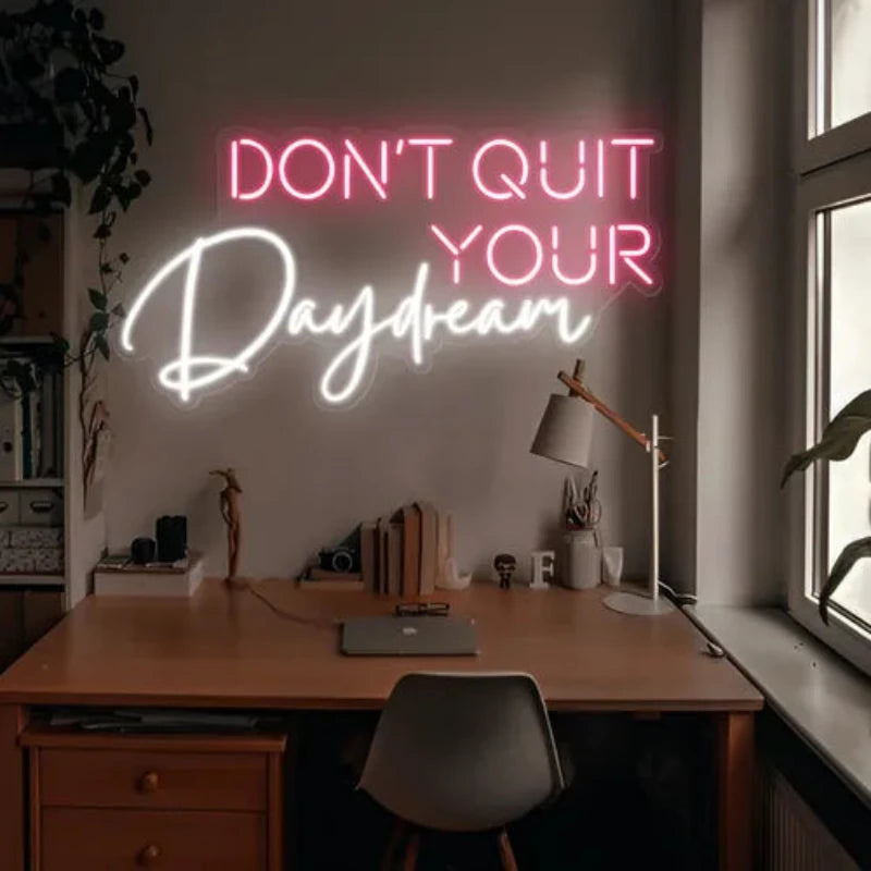 Do Not Quit Your Daydream Neon Sign  Personalized Mirror S  